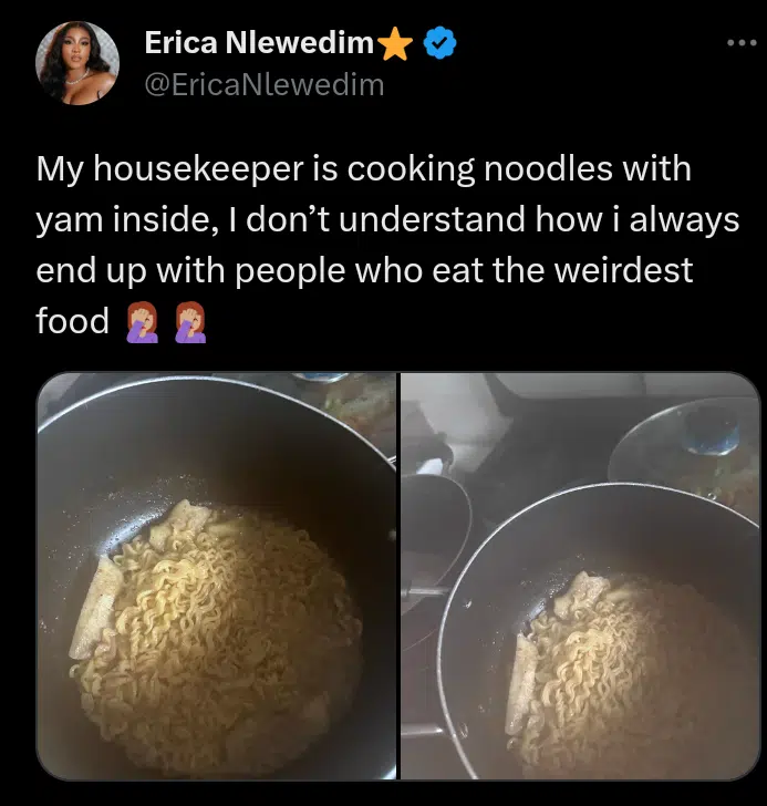 Erica Nlewedim complains bitterly as househelp cooks noodles with yam