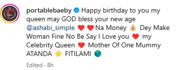 “Na money dey make woman fine no be say I love you” – Portable celebrates 4th baby mama on birthday